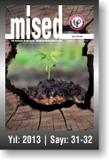 MİSED | YIL:2013 | SAYI:31-32