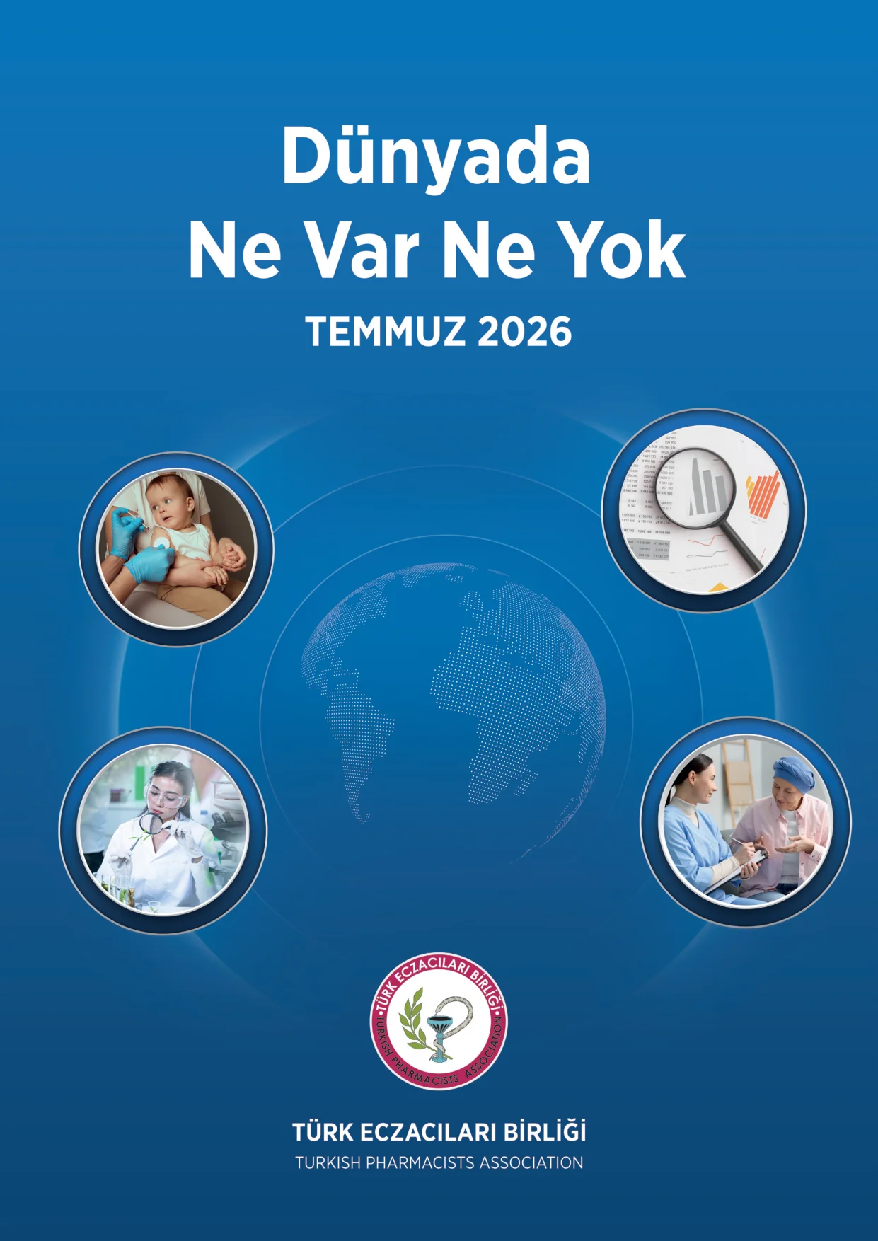 DÜNYADA NE VAR NE YOK | TEMMUZ 2026