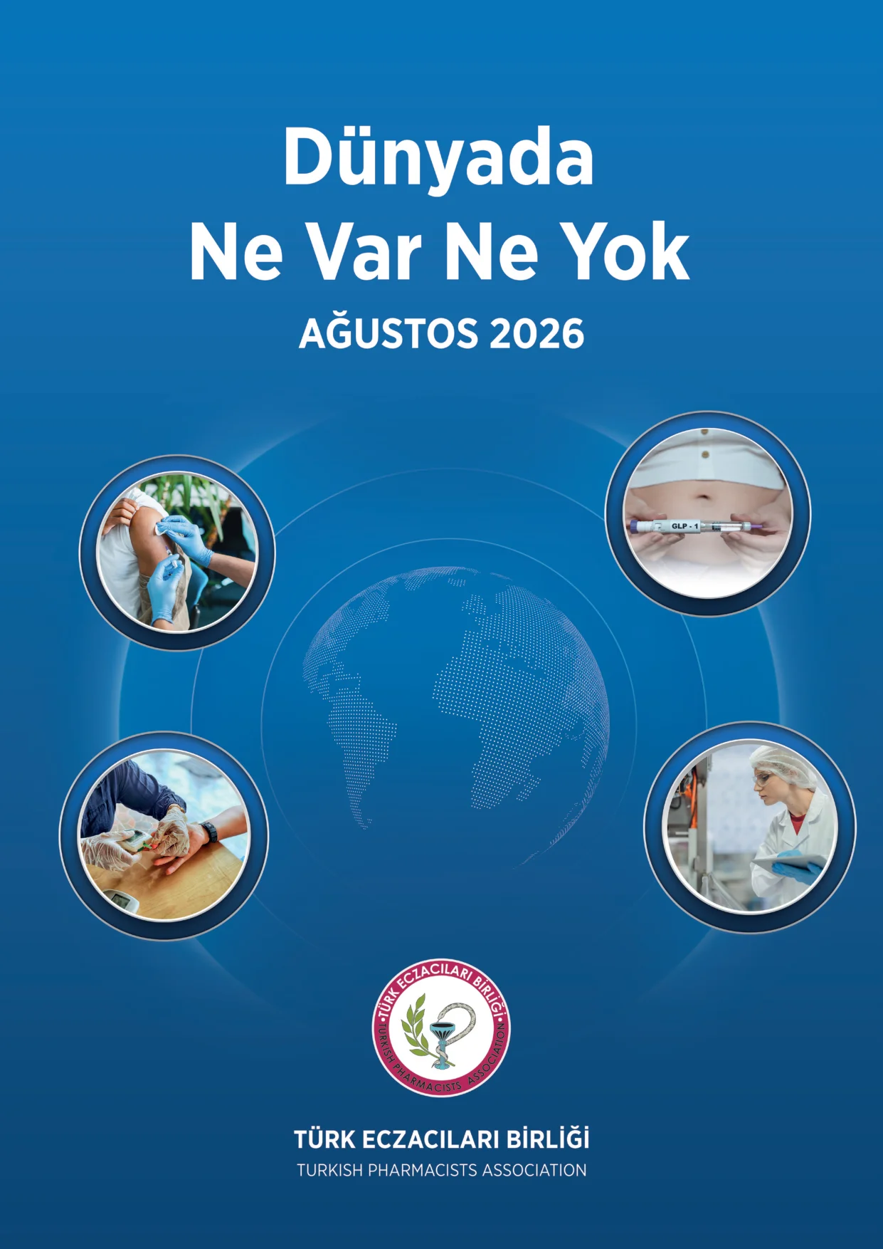 DÜNYADA NE VAR NE YOK | AĞUSTOS 2026