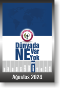 DÜNYADA NE VAR NE YOK | AĞUSTOS 2024
