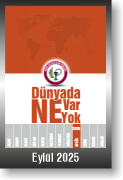 DÜNYADA NE VAR NE YOK | EYLÜL 2025