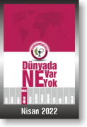 DÜNYADA NE VAR NE YOK | NİSAN 2022