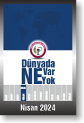 DÜNYADA NE VAR NE YOK | NİSAN 2024