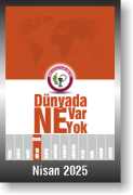 DÜNYADA NE VAR NE YOK | NİSAN 2025