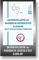 ANTİNEOPLASTİK ve BAĞIŞIKLIK DÜZENLEYİCİ AJANLAR