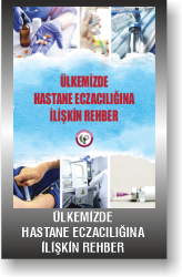 ÜLKEMİZDE HASTANE ECZACILIĞINA İLİŞKİN REHBER