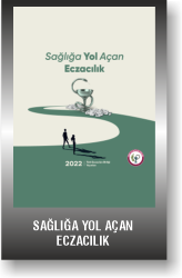 SAĞLIĞA YOL AÇAN ECZACILIK
