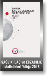 SAĞLIK İLAÇ VE ECZACILIK İSTATİSTİKLERİ YILLIĞI-2018