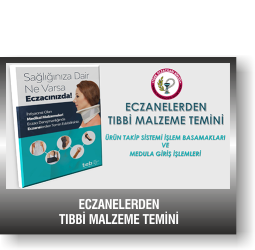ECZANELERDEN TIBBİ MALZEME TEMİNİ